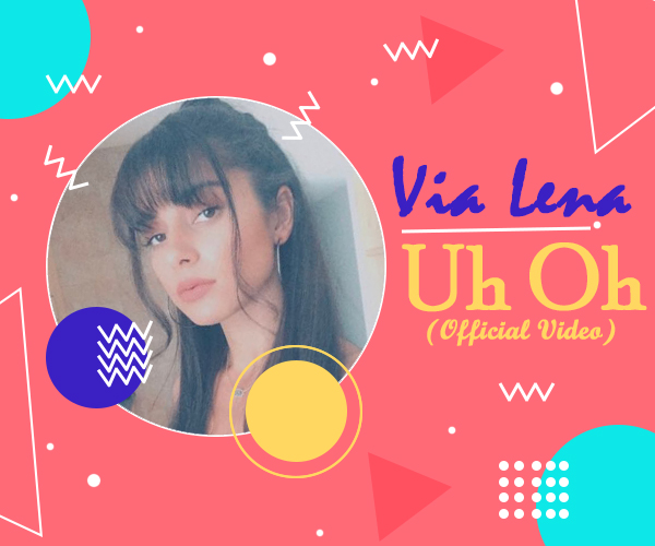 The gorgeous musician Via Lena drops a sensational message with her new song Uh Oh