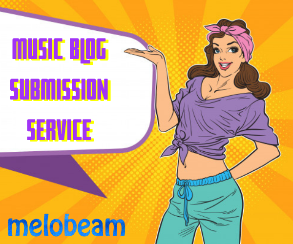 All You Need To Know About Music Blog Submission Service To Get You Music Promoted