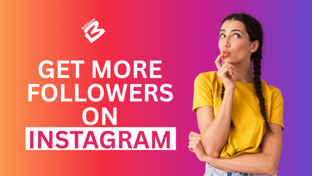 get more followers on instagram