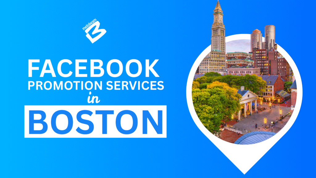 Facebook Promotion Services in Boston