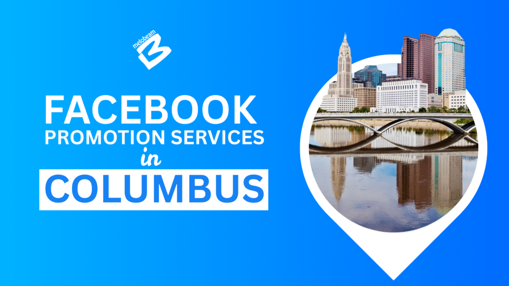 Facebook Promotion Services in Columbus