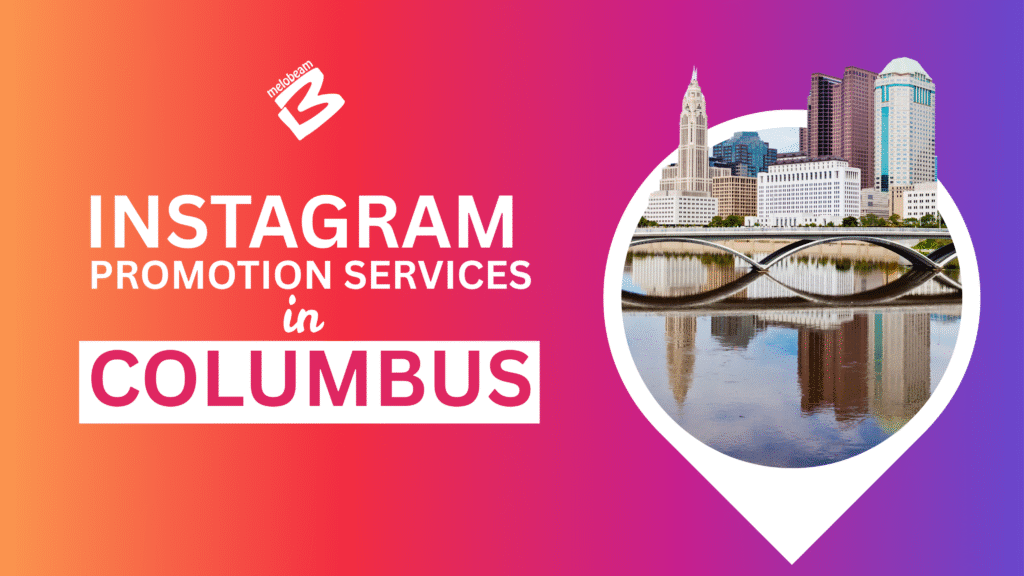 Instagram Promotion Services in Columbus