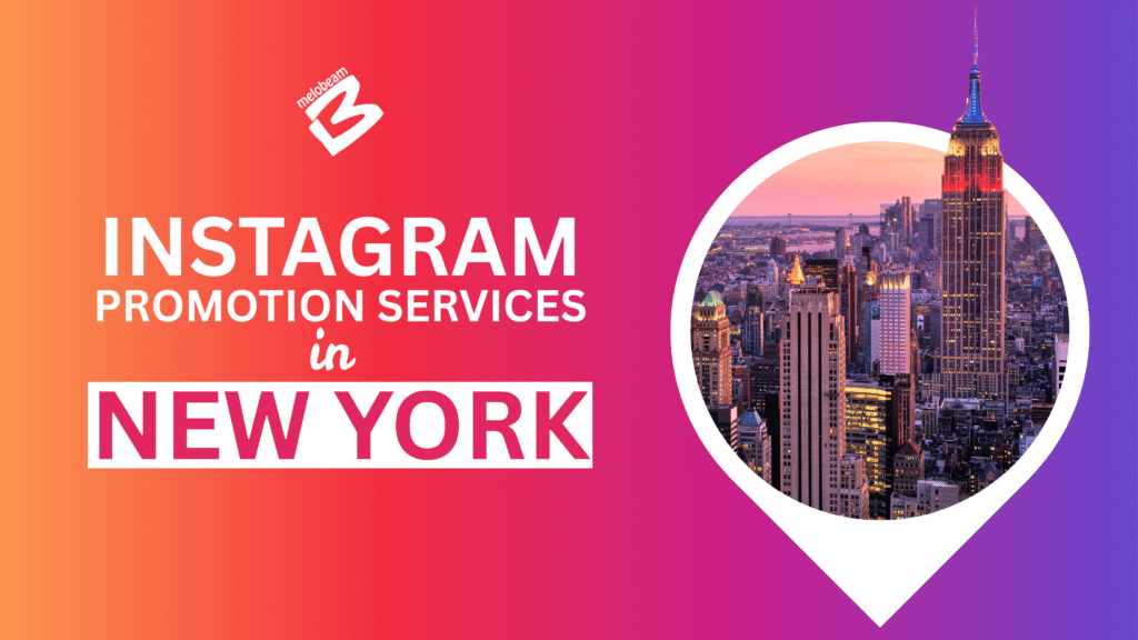 Instagram Promotion Services in New York