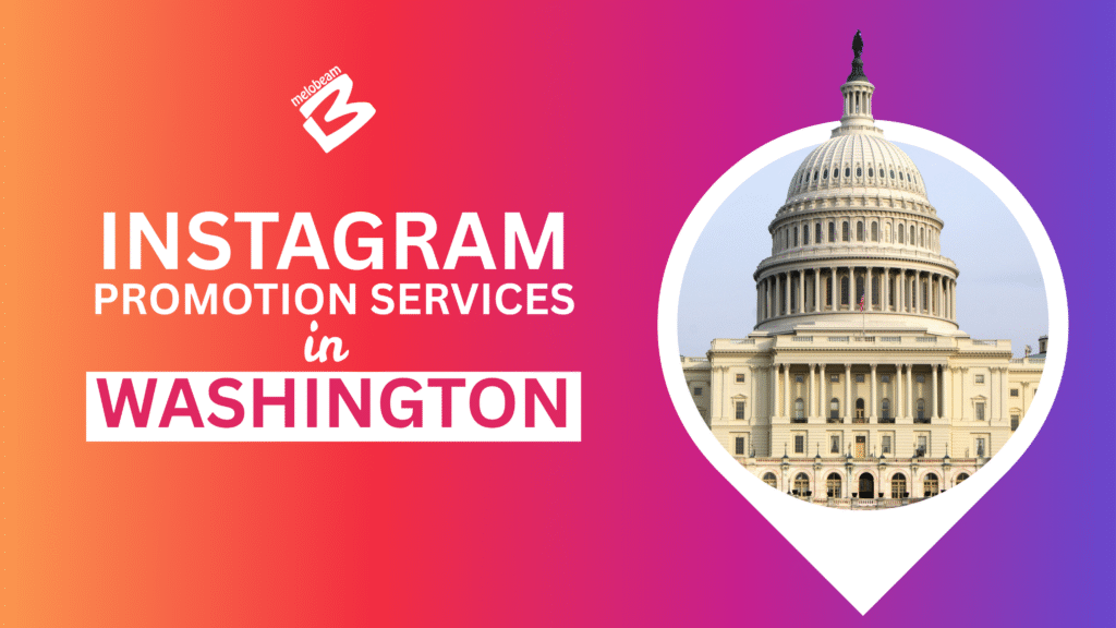 Instagram Promotion Services in Washington