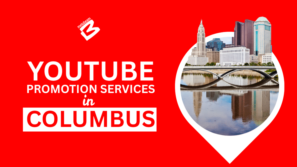 YouTube Promotion Services in Columbus