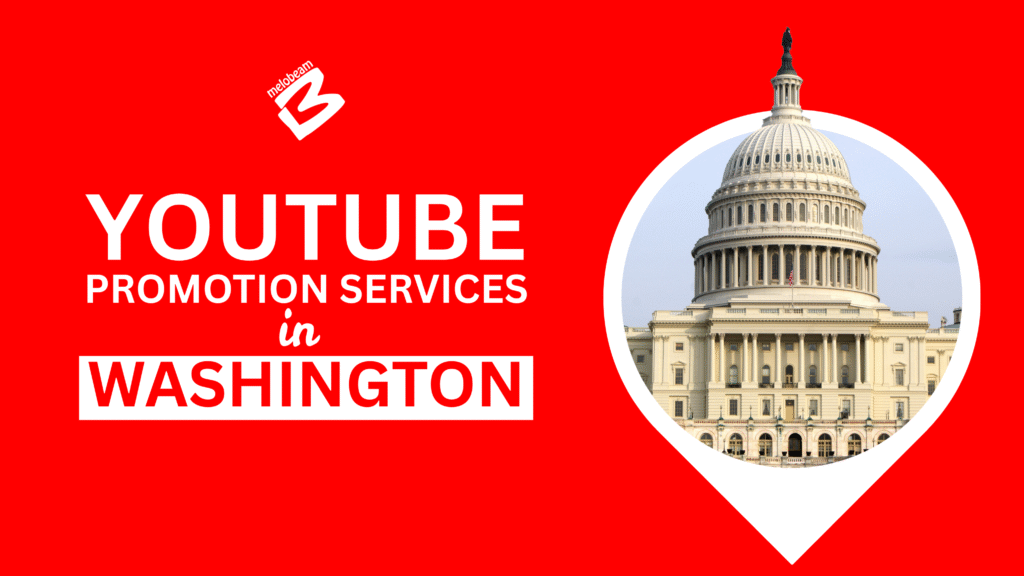 YouTube Promotion Services in Washington