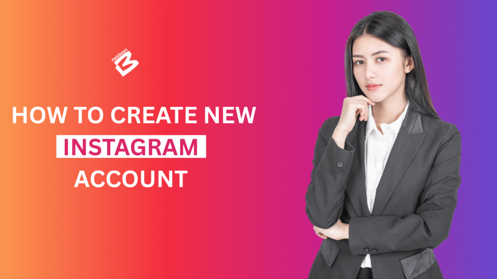 How to creatre new Instagram account