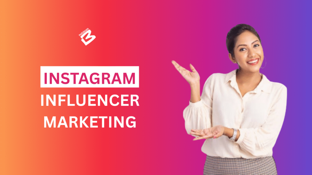 INSTAGRAM INFLUENCER MARKETING
