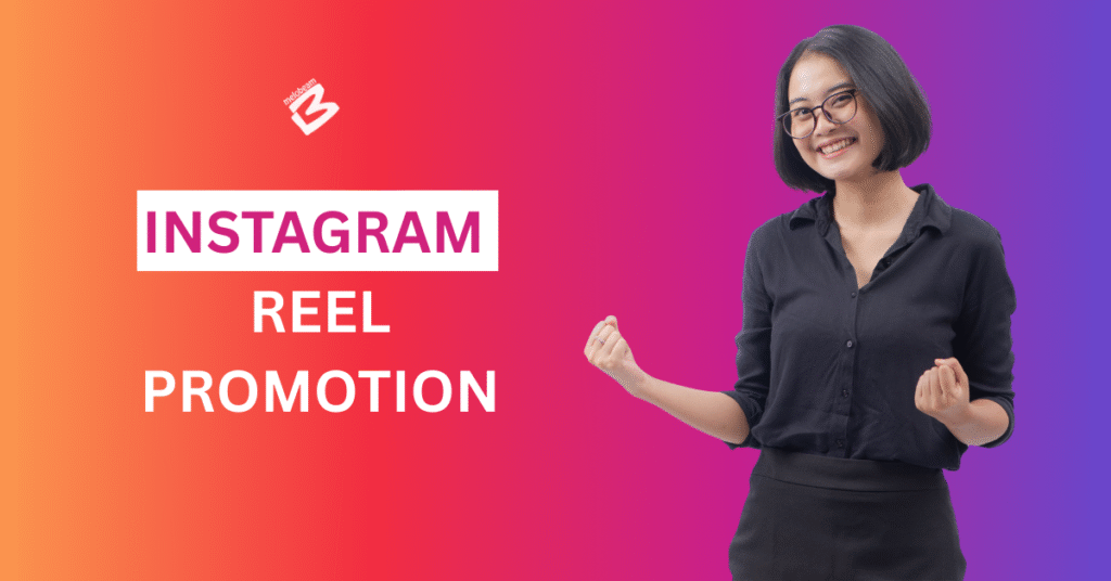 Instagram Reel Promotion