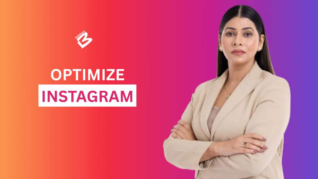 optimize instagram