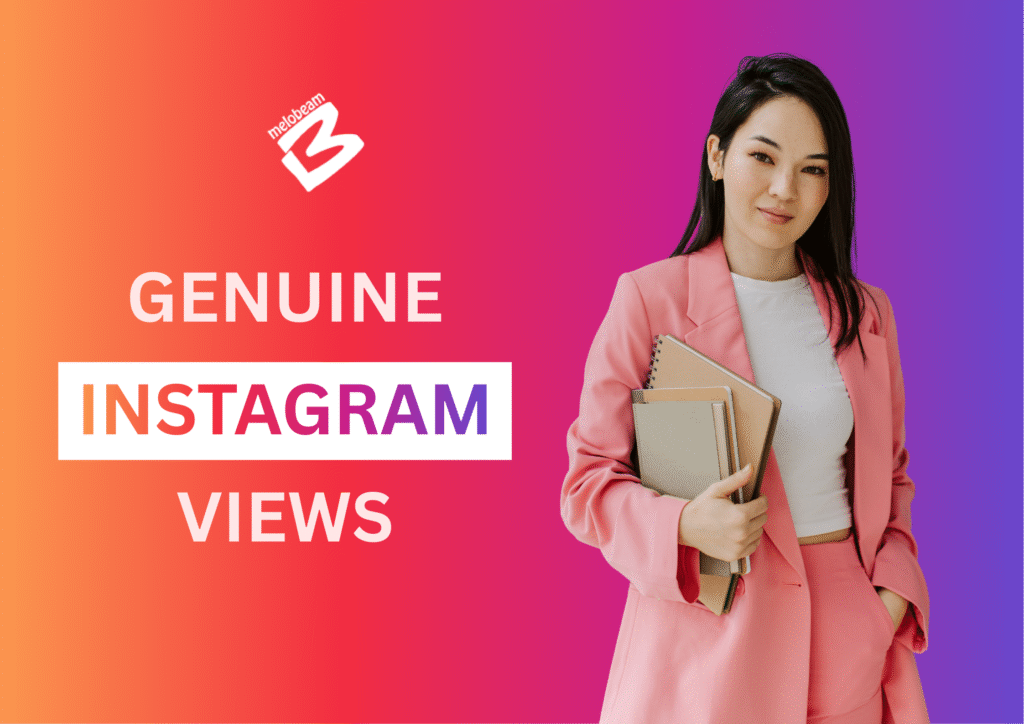 Genuine Instagram Views