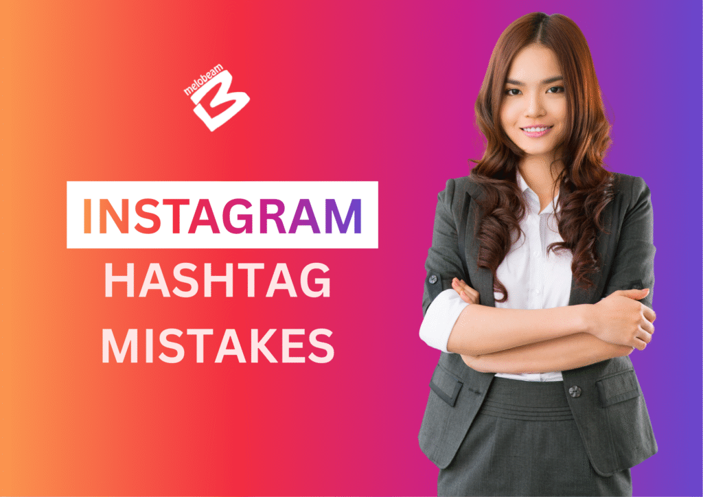 Instagram Hashtag Mistakes