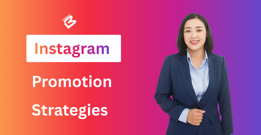 Instagram promotion strategies