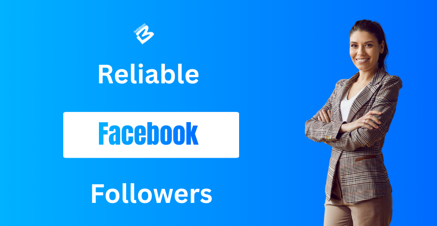 reliable facebook followers